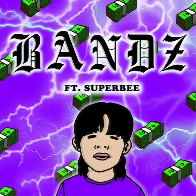 BANDZ (feat. SUPERBEE)