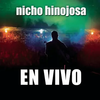 En Vivo by Nicho Hinojosa