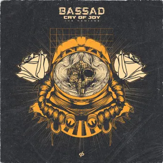 Cry of Joy (The Remixes) by Bassad