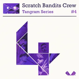 Tangram Series, Vol. 4 by Scratch Bandits Crew