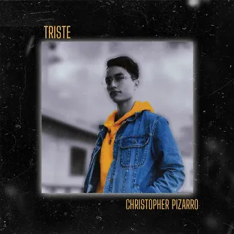 Triste by Christopher Pizarro