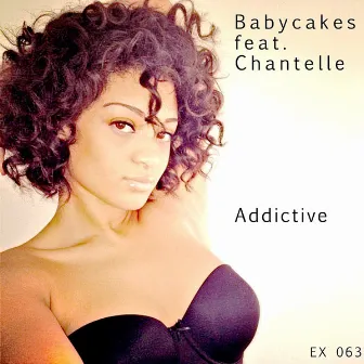 Addictive by Babycakes