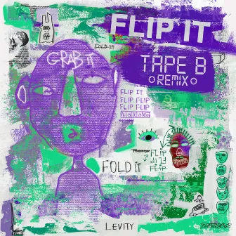 Flip It (Tape B Remix) by Levity