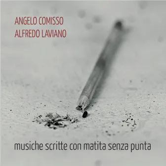 Musiche scritte con matita senza punta by Angelo Comisso