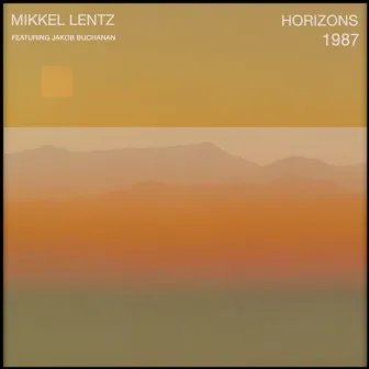 1987 Horizons by Mikkel Lentz