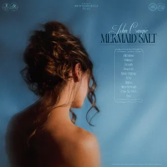 Mermaid Salt by John Craigie