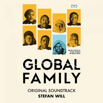 Global Family (Original Motion Picture Soundtrack) by Stefan Will