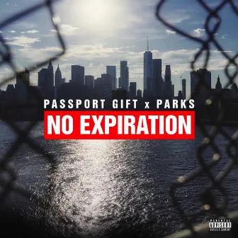 No Expiration by Parks