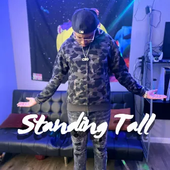 Standing Tall by C.E.O 4l