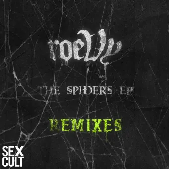 The Spiders EP (Remixes) by RoeVy