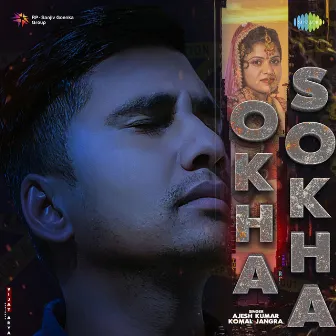 Okha Sokha by Komal Jangra