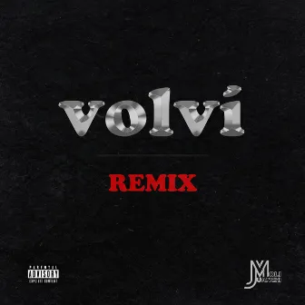 Volví - Remix by Juanchi Moli