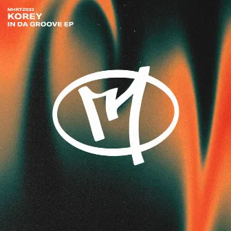 In Da Groove EP by Korey (UK)