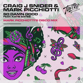 So Damn Good (Mark Picchiotti's 'Disco Mix') by Craig J. Snider