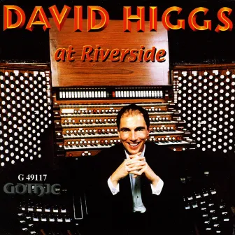 David Higgs at Riverside by David Higgs