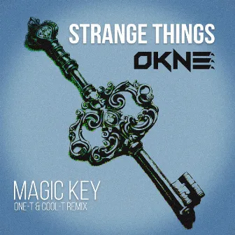 Strange Things by OKNE