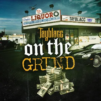 On the Grind by Tay Blacc