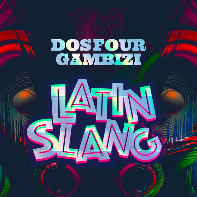 Latin Slang