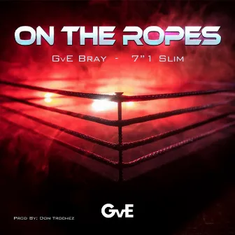 On The Ropes by GvE Bray