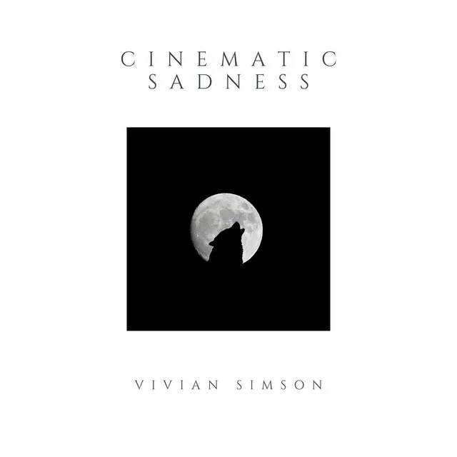 Cinematic Sadness