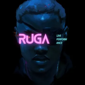 Ruge: Live Performance by Ruga