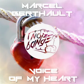 Voice of My Heart by Marcel Berthault