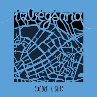 Izbēgšana by Sudden Lights