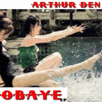 Obaye by Arthur Den