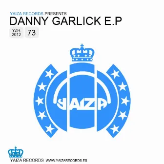 Danny Garlick E.P by Danny Garlick