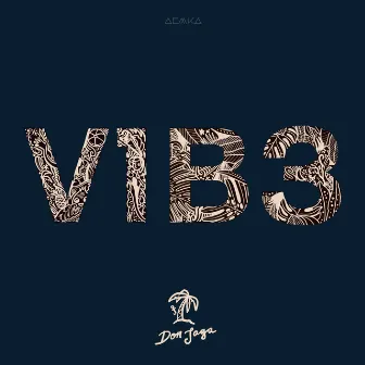 V1B3 by Don Jaga