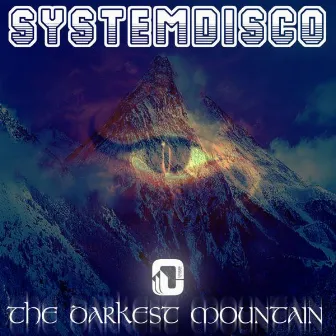 The Darkest Mountain by SystemDisco