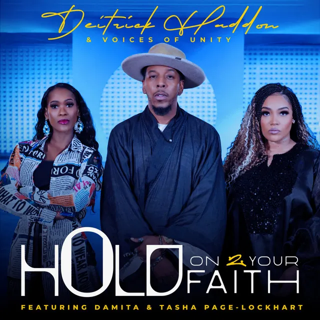 Hold On 2 Your Faith (feat. Damita & Tasha Page-Lockhart)