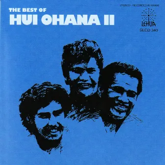 The Best of Hui Ohana II by Hui Ohana