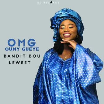 Bandit Bou Leweet by Omg Oumy Gueye