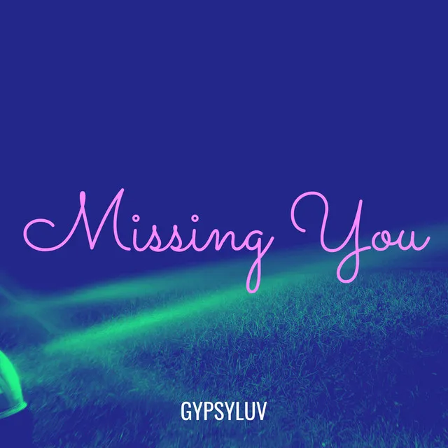 Missing You