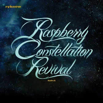 Raspberry Consellation Revival (redux) by Ryknow