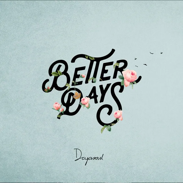 Better Days