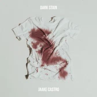 Dark Stain by Jaake Castro