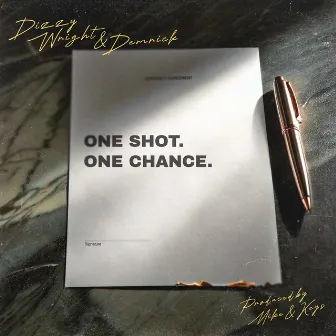 One Shot One Chance by Mike & Keys