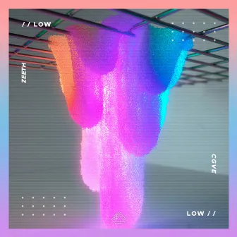 Low by Zeeth