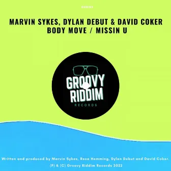 Body Move / Missin U by David Coker