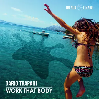 Work That Body (Radio Edit) by Dario Trapani