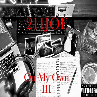 On My Own III by 211Joe