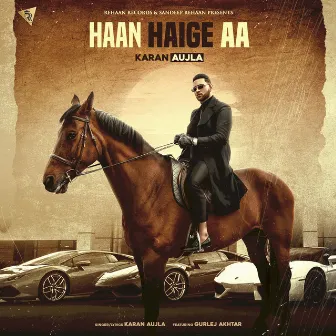 Haan Haige Aa by Karan Aujla