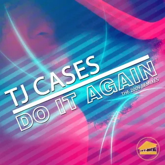 Do It Again by TJ Cases