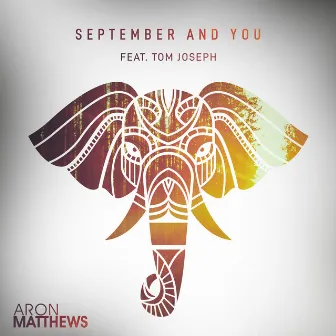 September and You by Aron Matthews