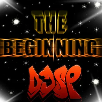 The Beginning by DJ SP