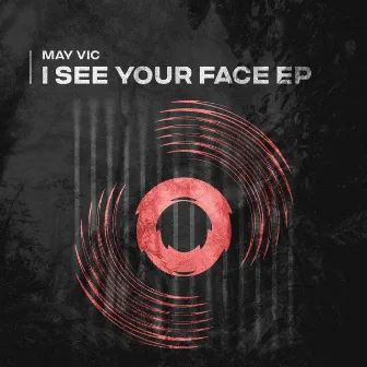 I See Your Face EP by May Vic