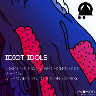 EVO001 by Idiot Idols