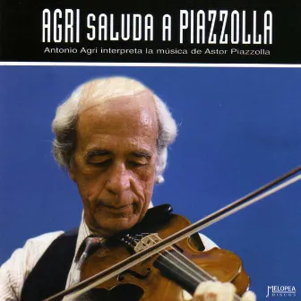 Agri Saluda a Piazzolla by Antonio Agri